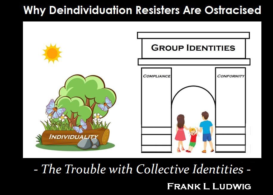 Why Deindividuation Resisters Are Ostracised - Autism as a Social Construct