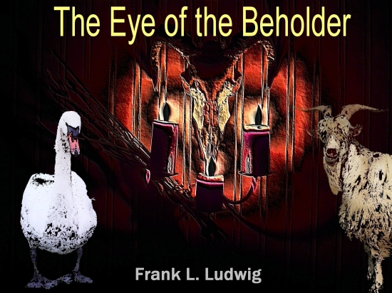 The Eye of the Beholder