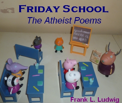 Friday School - Atheist Poems