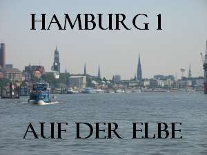 Hamburg 1 - Auf der Elbe